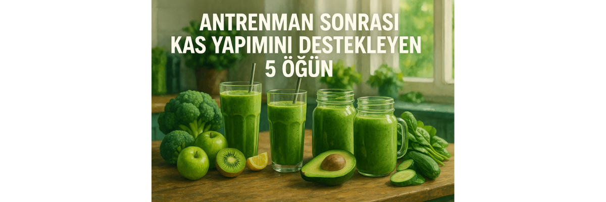 Antrenman Sonrası Kas Yapımını Destekleyen 5 Öğün